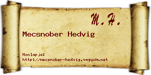 Mecsnober Hedvig névjegykártya